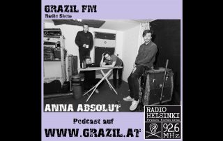 grazil FM mit Anna Absolut