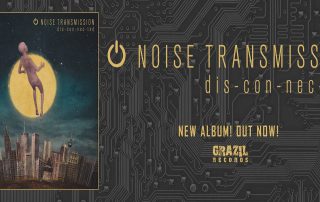 Noise Transmission dis-con-nec-ted Album