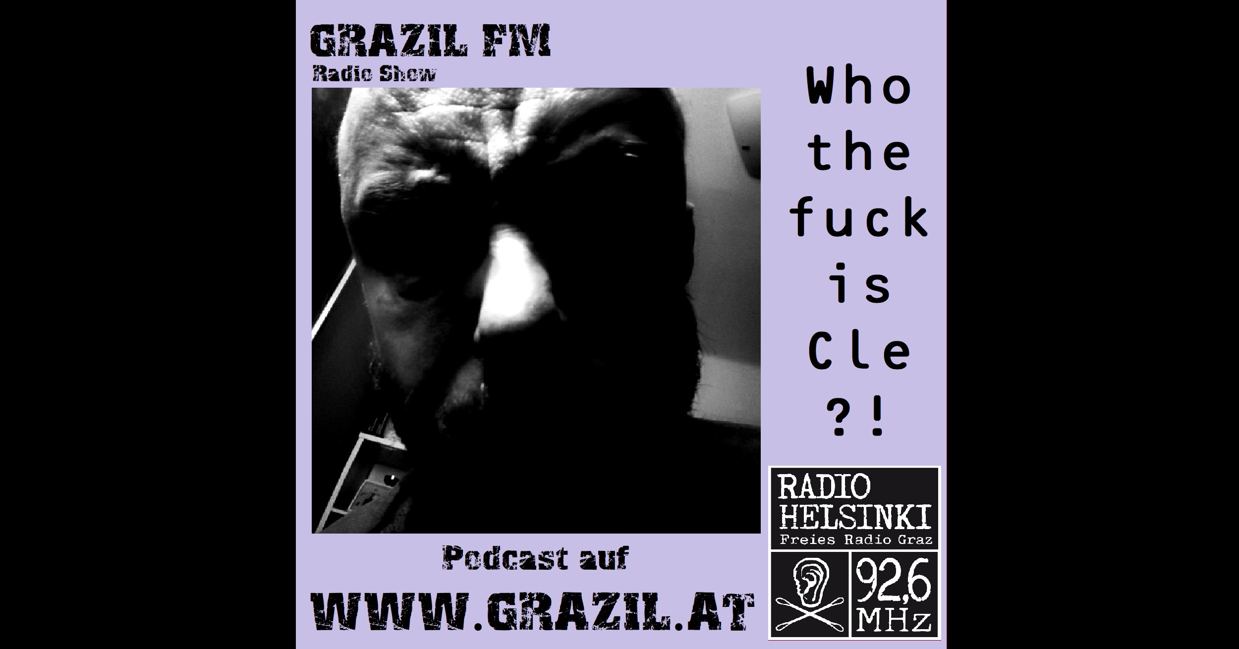 grazil FM Who the fuck is Cle?!