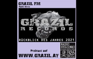 grazil FM – Der Rückblick des Jahres 2021