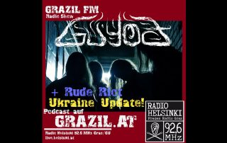 grazil FM mit Guyođ und Ukraine Update mit Taras (Rude Riot)