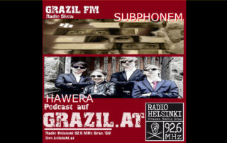 grazil FM Podcast mit Subphonem und Hawera