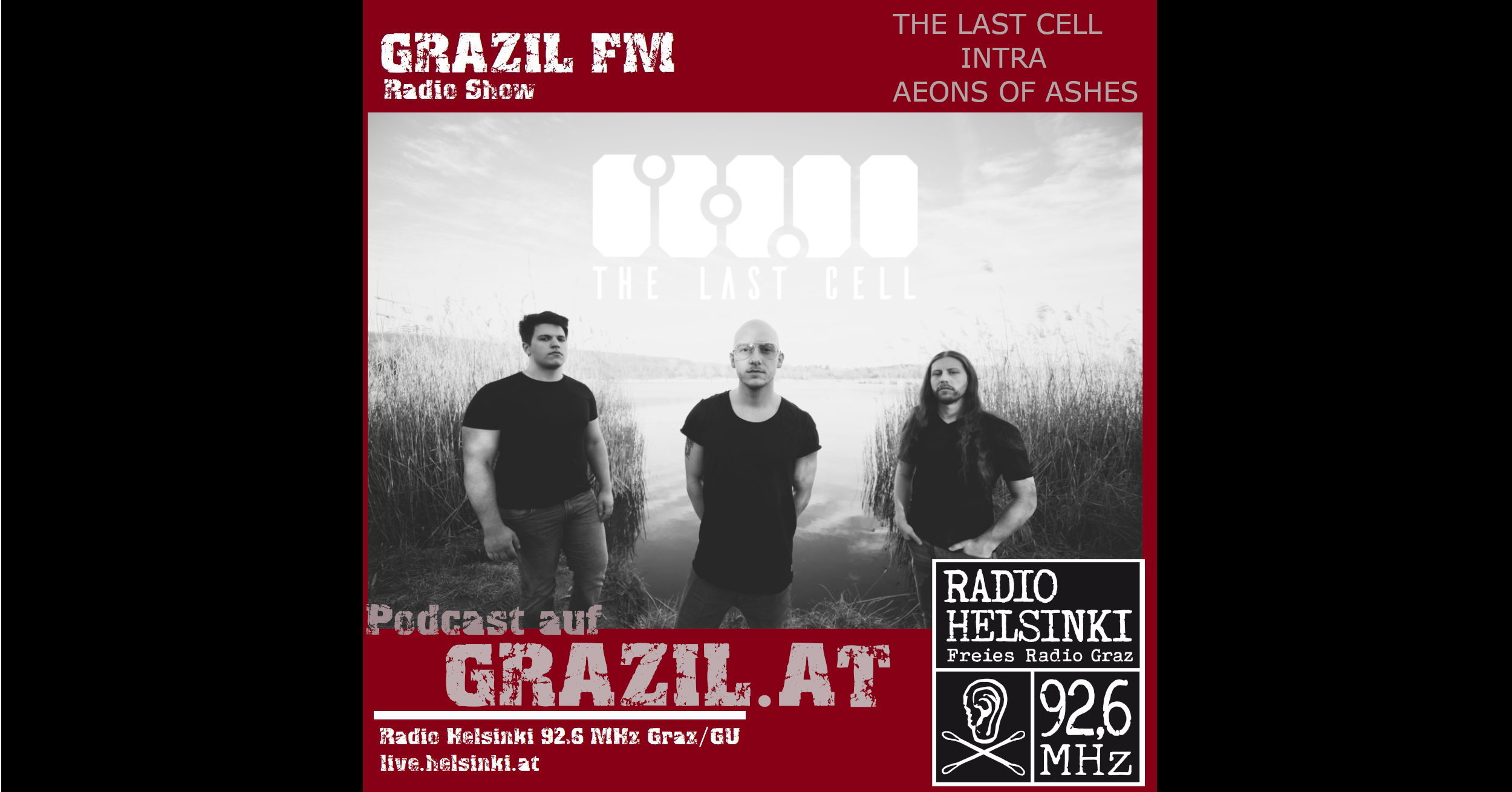 grazil FM Podcast mit The Last Cell