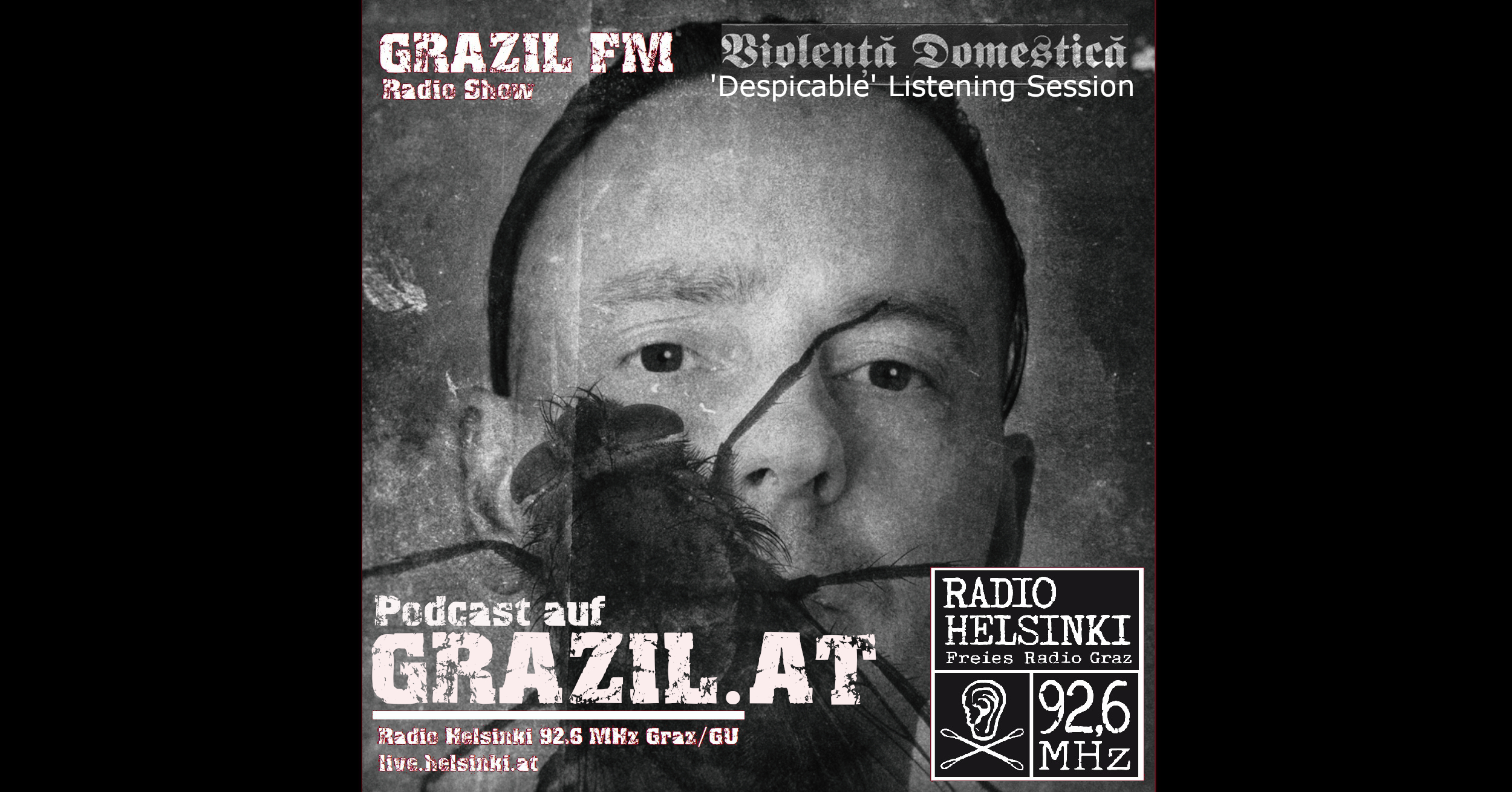 grazil FM Podcast - Violenţă Domestică 'Despicable' Listening Session  Radio Helsinki Cle Pecher