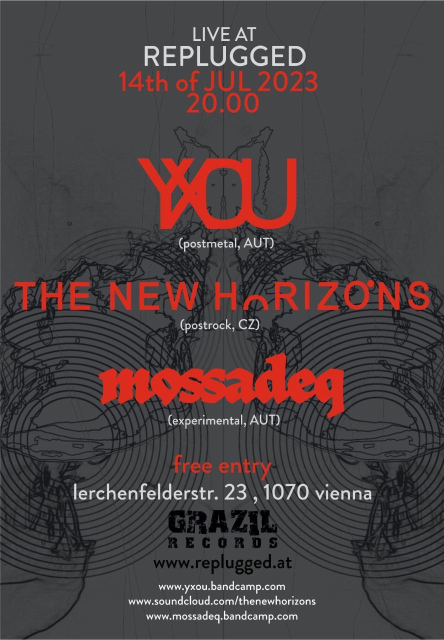 Yxou The New Horizons Mossadeq Replugged Wien grazil grazil Records GZ035