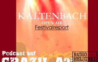 grazil FM Kaltenbach Open Air und Sauzipf Festivalreport Radio Helsinki Cle Pecher Nikita Reichelt