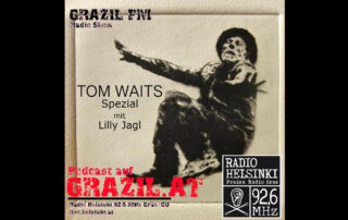 grazil FM Tom Waits Podcast Radio Helsinki