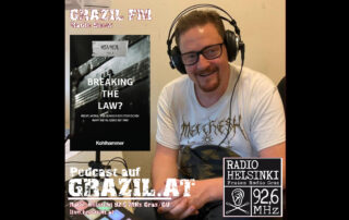 grazil FM Podcast - Breaking The Law? mit Peter Pichler Radio Helsinki Cle Pecher
