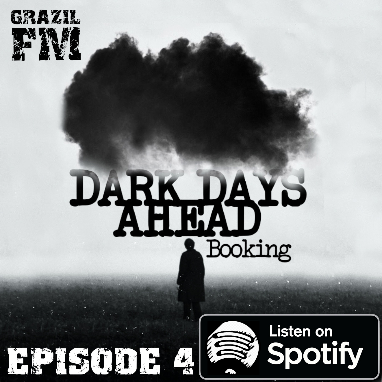 grazil FM - Dark Days Ahead Booking - grazil Records Cle Pecher Spotify